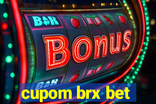 cupom brx bet